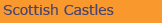 Scottish Castles